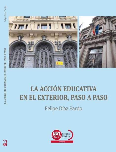 LIBRO -LA ACCIÓN EDUCATIVA EN EL EXTERIOR, Paso a Paso (Felipe Díaz Pardo) (1).jpg