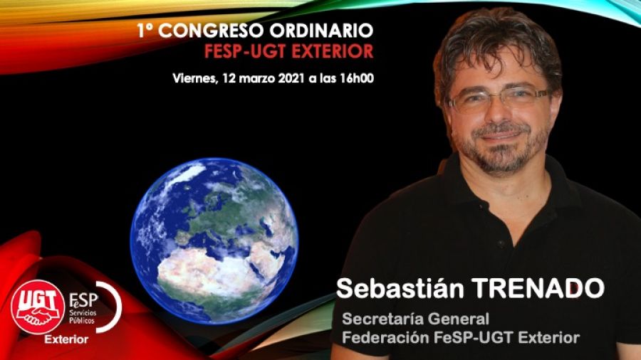 Reelegido Secretario General de la Federación del Exterior de la FeSP-UGT, Sebastián TRENADO.