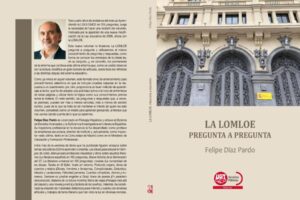 LIBRO -LA LOMLOE Pregunta a Pregunta (Felipe Díaz Pardo)